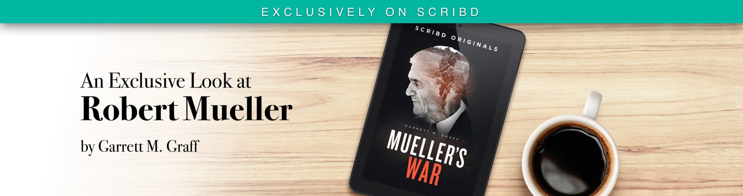 Our First Scribd Original: Mueller’s War