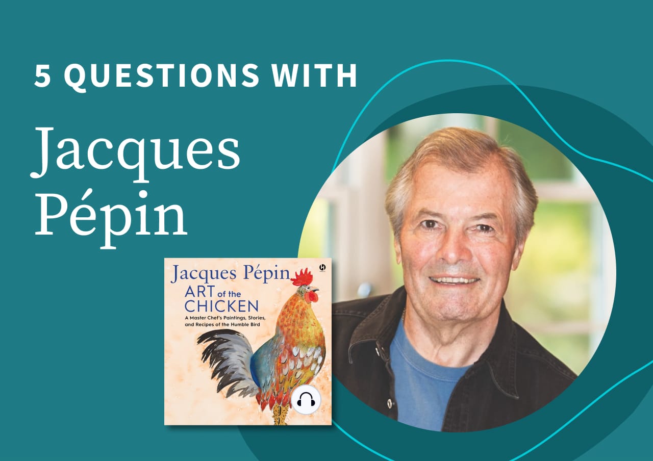 5 Questions with Jacques PÃ©pin
