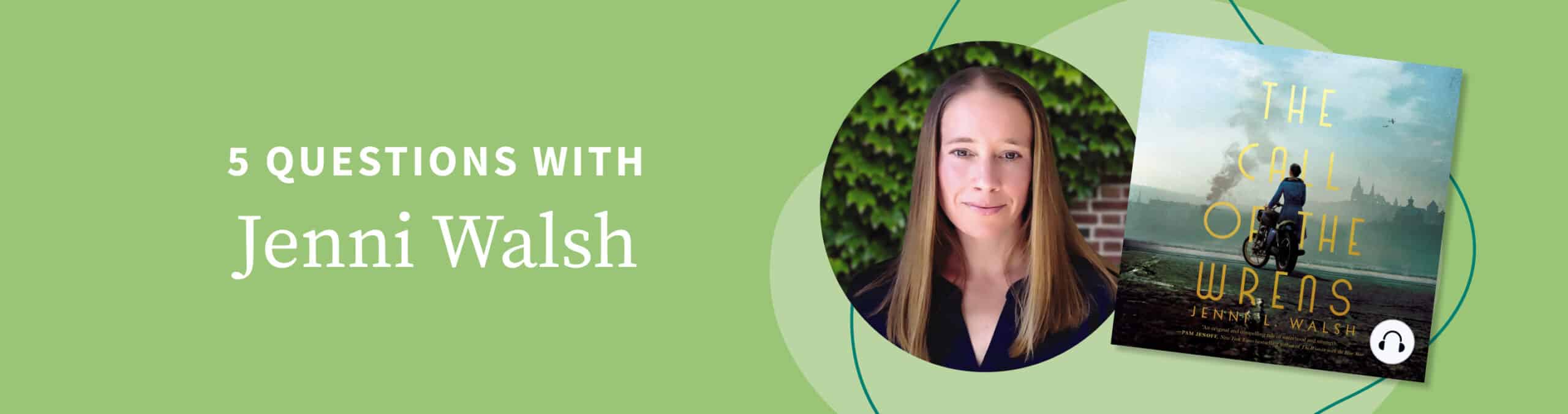 5 Questions with Jenni Walsh